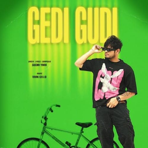 Gedi Gudi Sucha Yaar Mp3 Song Free Download