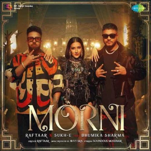 Morni Raftaar, Sukh-E Muzical Doctorz Mp3 Song Free Download