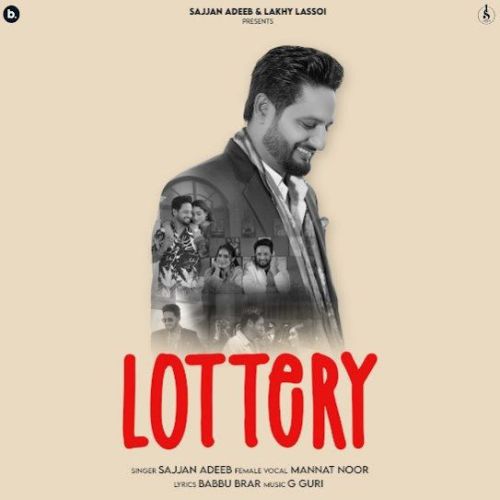 Lottery Sajjan Adeeb Mp3 Song Free Download