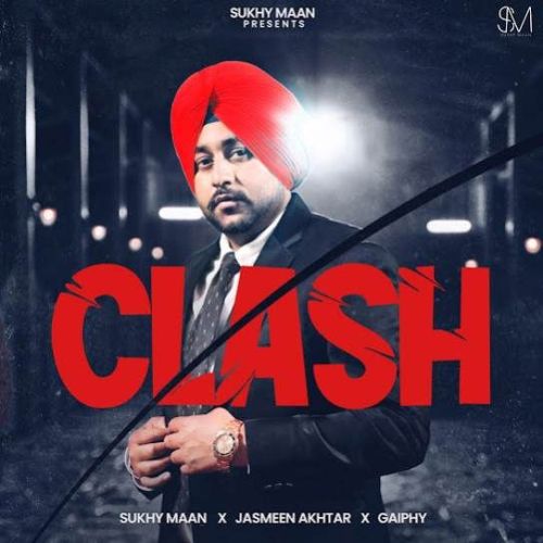 Clash Sukhy Maan Mp3 Song Free Download