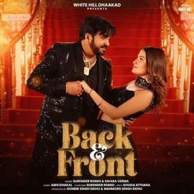 Back & Front Surender Romio, Swara Verma Mp3 Song Free Download