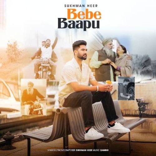 Bebe Bapu Sukhman Heer Mp3 Song Free Download