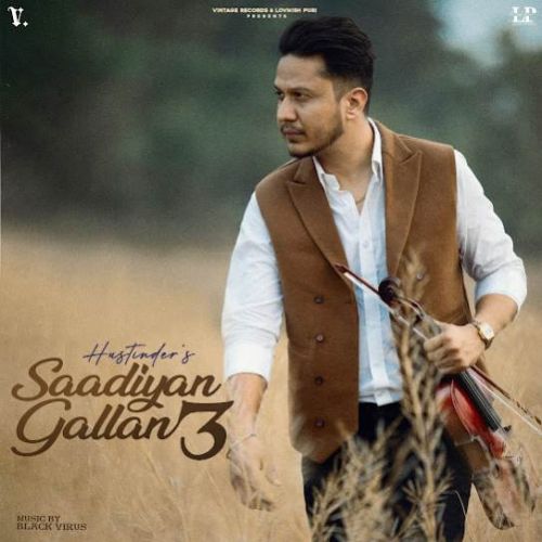 Saadiyan Gallan 3 Hustinder full album mp3 songs download