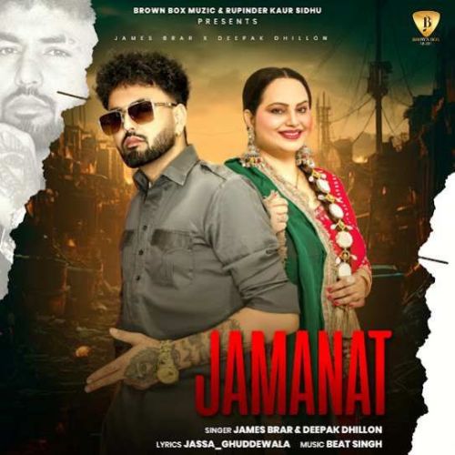 Jamanat James Brar, Deepak Dhillon Mp3 Song Free Download