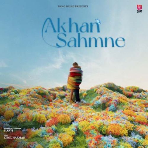 Akhan Sahmne Harvi Mp3 Song Free Download