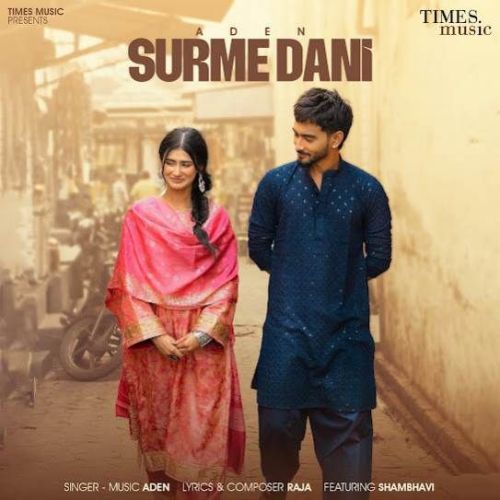 Surme Dani Aden Mp3 Song Free Download