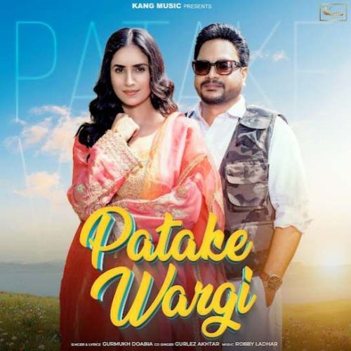 Patake Wargi Gurmukh Doabia Mp3 Song Free Download