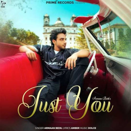 Just You Armaan Bedil Mp3 Song Free Download