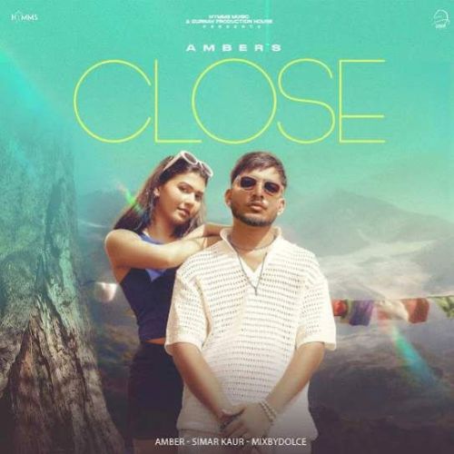 Close Amber Mp3 Song Free Download