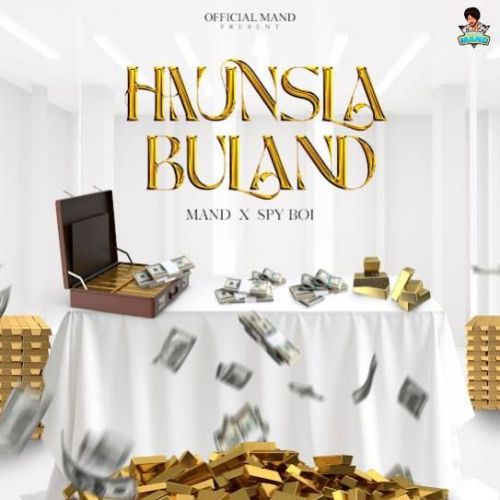 Haunsla Buland Mand Mp3 Song Free Download