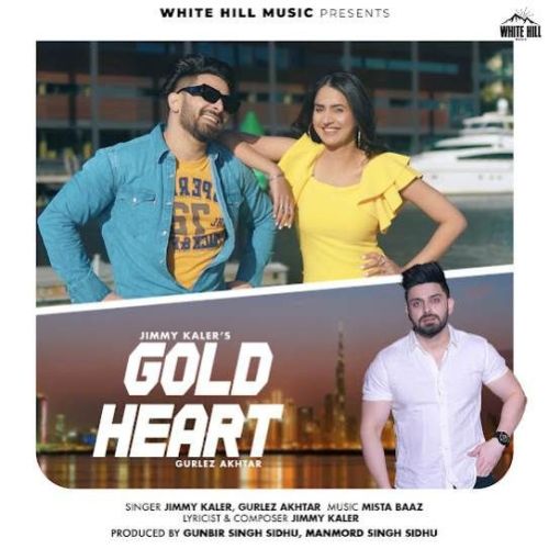 Gold Heart Jimmy Kaler Mp3 Song Free Download