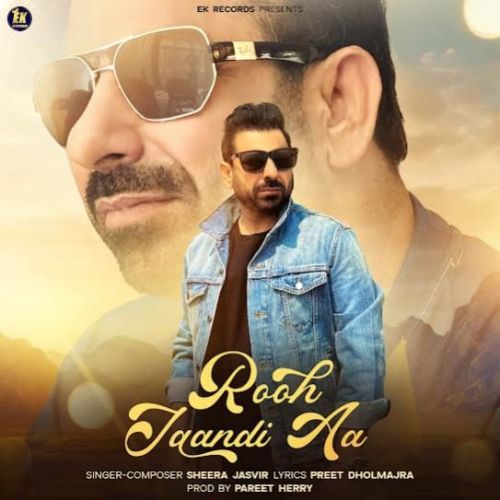 Rooh Jaan Dee Aa Sheera Jasvir Mp3 Song Free Download