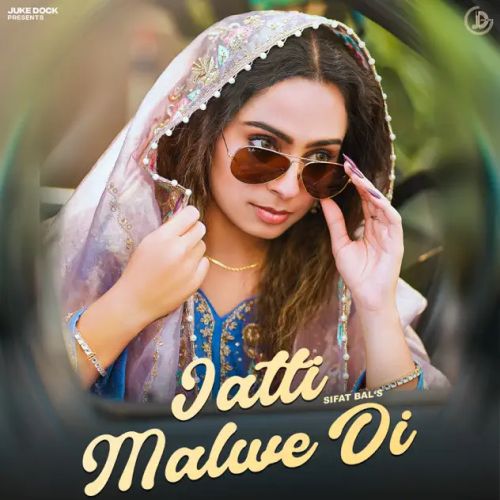 Jatti Malwe Di Sifat Bal Mp3 Song Free Download