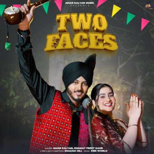 Two Faces Aman Kalyan Mp3 Song Free Download