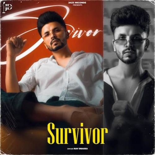 Survivor Nav Draaka Mp3 Song Free Download