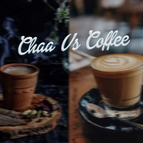 Chaa vs Coffee SIDAK Mp3 Song Free Download