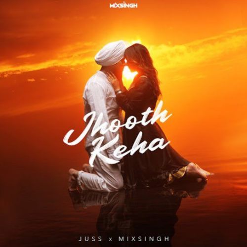 Jhooth Keha Juss Mp3 Song Free Download