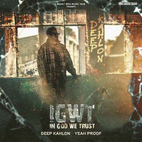 IGWT - In God We Trust Deep Kahlon Mp3 Song Free Download