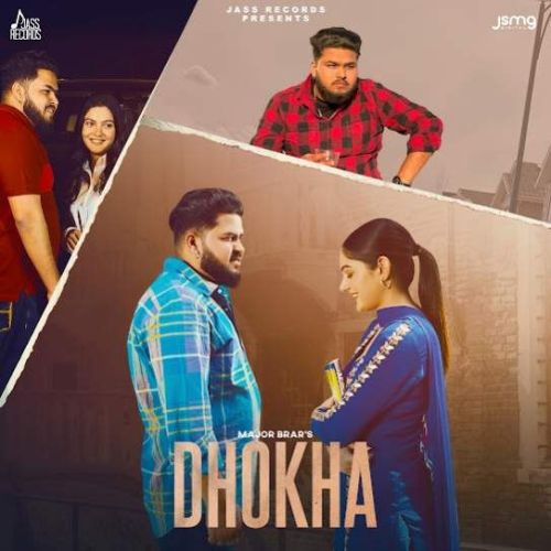 Dhokha Major Brar Mp3 Song Free Download