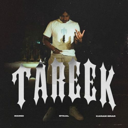 Tareek OtaaL Mp3 Song Free Download