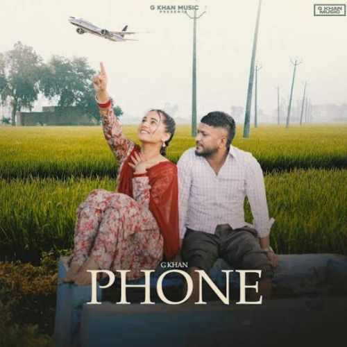 Phone G Khan Mp3 Song Free Download