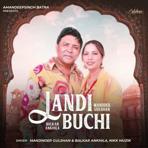 Landi Buchi Balkar Ankhila Mp3 Song Free Download