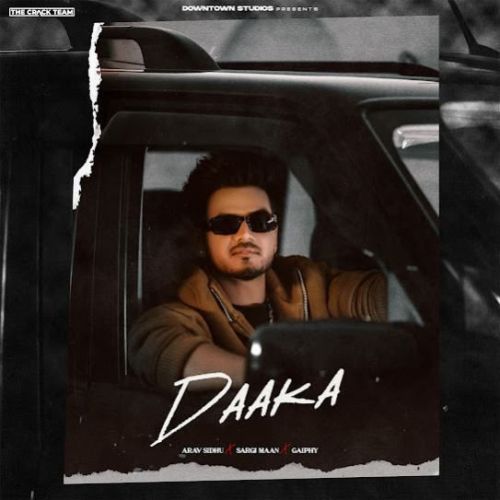 Daaka Arav Sidhu Mp3 Song Free Download