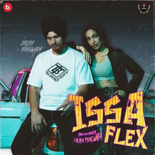 Issa Flex Jaura Phagwara Mp3 Song Free Download