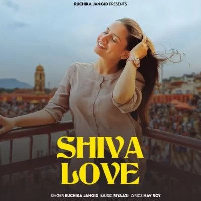 Shiva Love Ruchika Jangid Mp3 Song Free Download