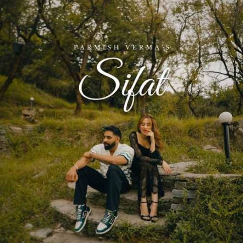 Sifat Parmish Verma Mp3 Song Free Download