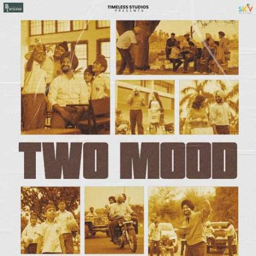 Two Mood Gurtaj Mp3 Song Free Download