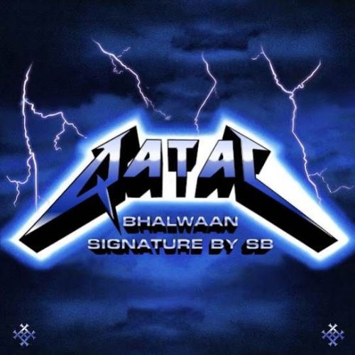 Qatal Bhalwaan Mp3 Song Free Download