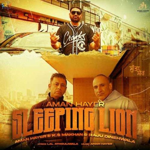 Sleeping Lion KS Makhan, Raju Dinehwala Mp3 Song Free Download