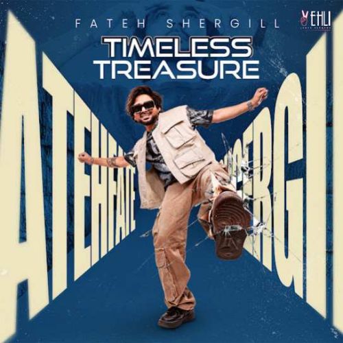 Timeless Treasure Fateh Shergill full album mp3 songs download