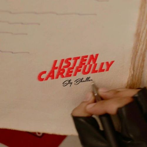 Listen Carefully Sky Bhullar Mp3 Song Free Download