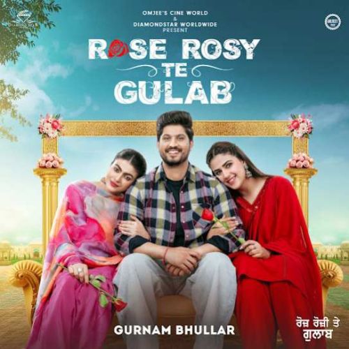 Gabru Gulab Warga Gurnam Bhullar Mp3 Song Free Download