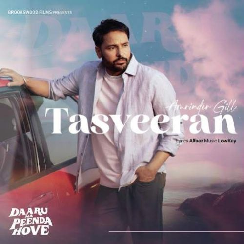 Tasveeran Amrinder Gill Mp3 Song Free Download