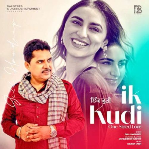 Ik Kudi (One Sided Love) Gill Hardeep Mp3 Song Free Download