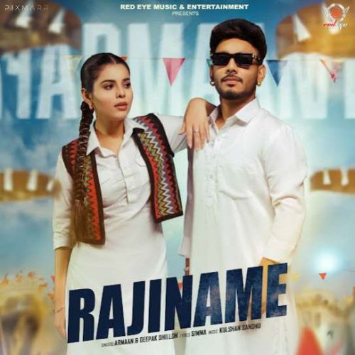 Rajiname Armaan, Deepak Dhillon Mp3 Song Free Download