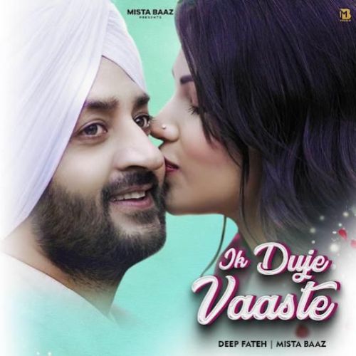 Ik Duje Vaaste Deep Fateh Mp3 Song Free Download