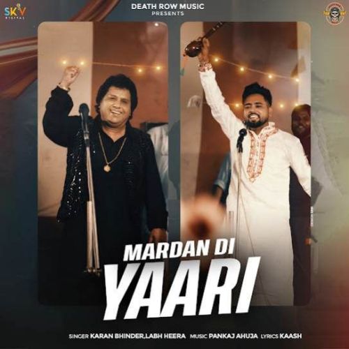 Mardan Di Yaari Karan Bhinder, Labh Heera Mp3 Song Free Download