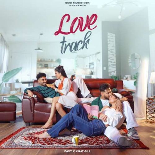 Love Track Davy, Kirat Gill Mp3 Song Free Download