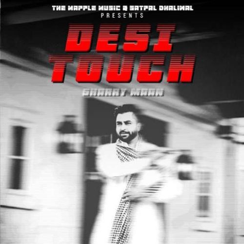 Desi Touch Sharry Maan Mp3 Song Free Download