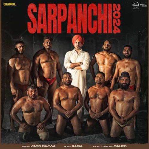 Sarpanchi 2024 Jass Bajwa Mp3 Song Free Download