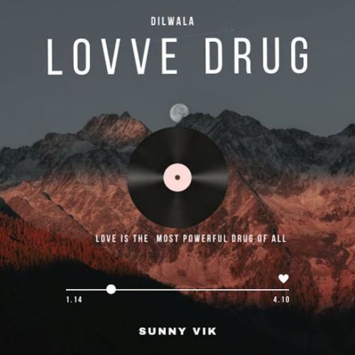 Lovve Drug Dilwala Mp3 Song Free Download