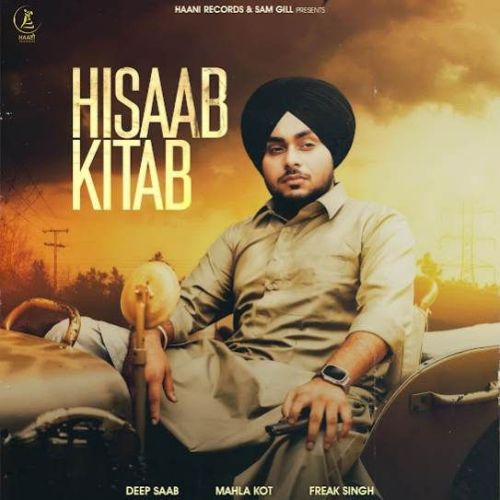 Hisaab Kitab Deep Saab Mp3 Song Free Download