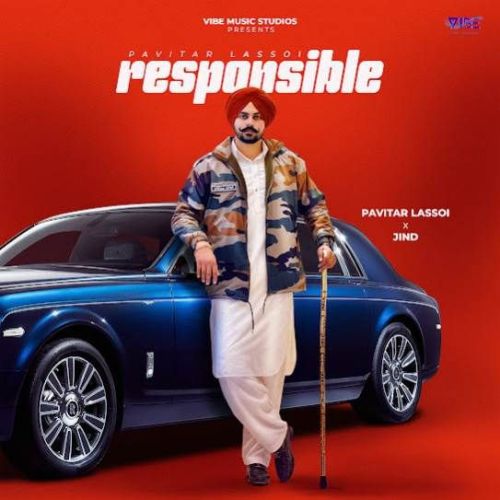 Responsible Pavitar Lassoi Mp3 Song Free Download