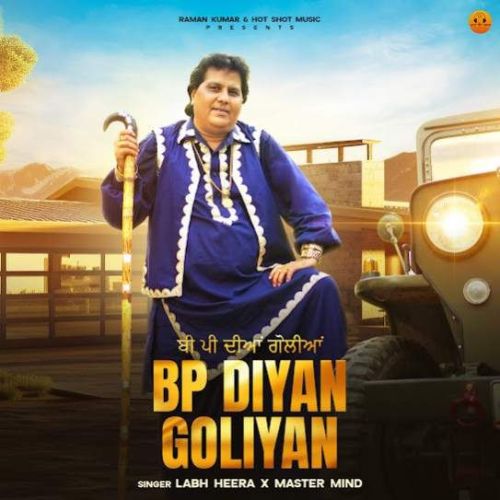 BP Diyan Goliyan Labh Heera Mp3 Song Free Download