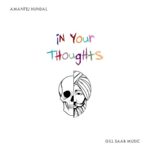 In Your Thoughts Amantej Hundal full album mp3 songs download