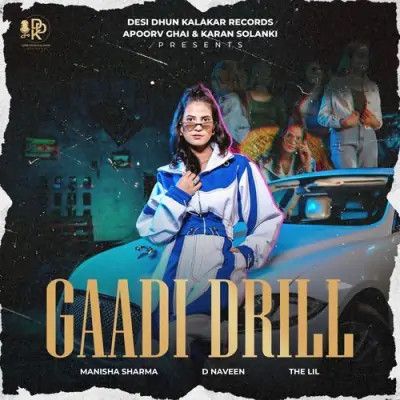 Gaadi Drill Manisha Sharma Mp3 Song Free Download